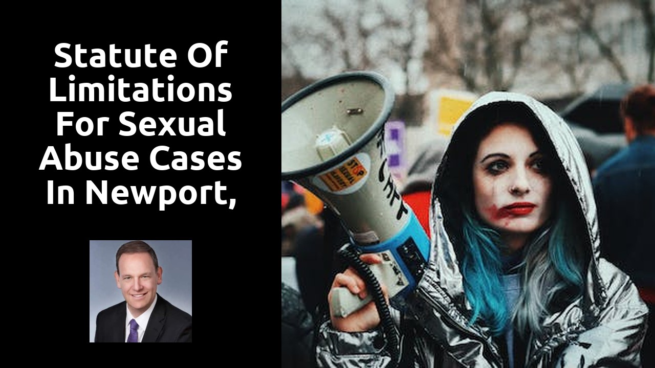 Statute of limitations for sexual abuse cases in Newport, RI